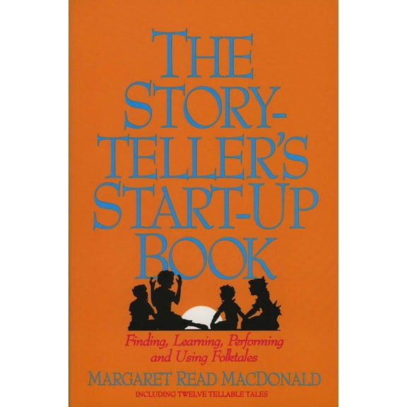 Storyteller's Start-Up Book, (Paperback)