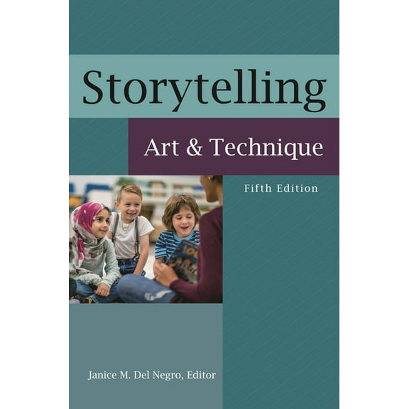 Storytelling: Art and Technique, (Paperback)