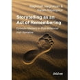 thumbnail image 1 of Storytelling as an Act of Remembering: Episodic Memory in Post-Millennial Irish Narrative (Paperback), 1 of 1