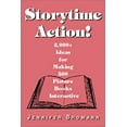 thumbnail image 1 of Pre-Owned Storytime Action: Ideas for Making 500 Picture Books Interactive (Paperback) 155570459X 9781555704599, 1 of 1