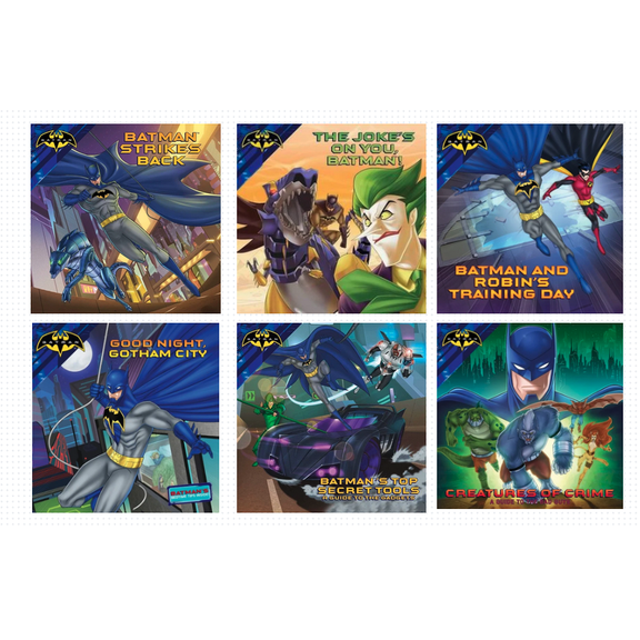 Storytime with Batman: Batman Strikes Back; Creatures of Crime; The Joke's on You, Batman; Batman's Top Secret Tools; Batman and Robin's Training Day; Good Night, Gotham City (8x8 Paperbacks)