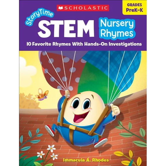 Storytime Stem: Nursery Rhymes: 10 Favorite Rhymes with Hands-On Investigations, (Paperback)