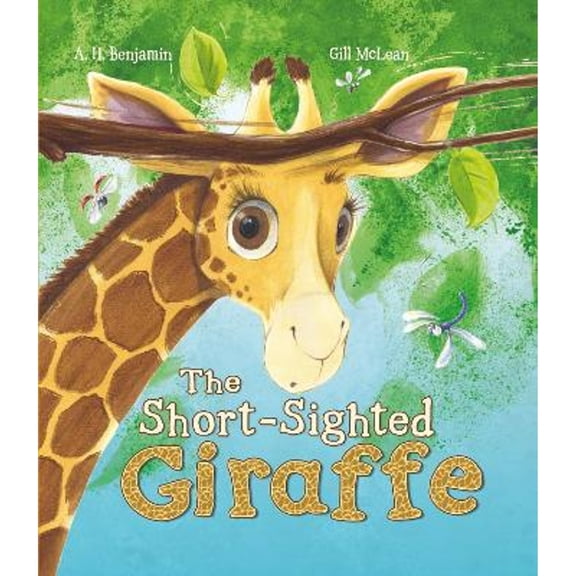 Storytime: The Short-Sighted Giraffe (Paperback) by A. H. Benjamin