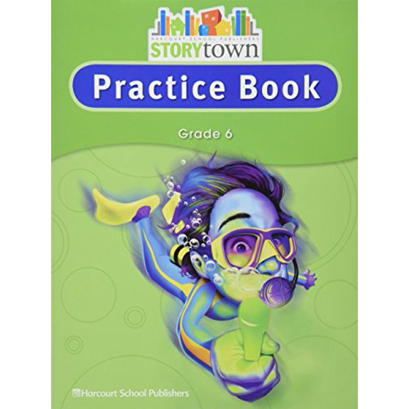 Pre-Owned Storytown: Practice Book Student Edition Grade 6, 9780153498800, 0153498803, Paperback, 1 edition