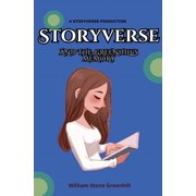 Storyverse Storyverse and the Greenhills Memory, Book 8, Paperback