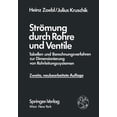 thumbnail image 1 of StrÃ¶mung Durch Rohre Und Ventile: Tabellen Und Berechnungsverfahren Zur Dimensionierung Von Rohrleitungssystemen, (Paperback), 1 of 1