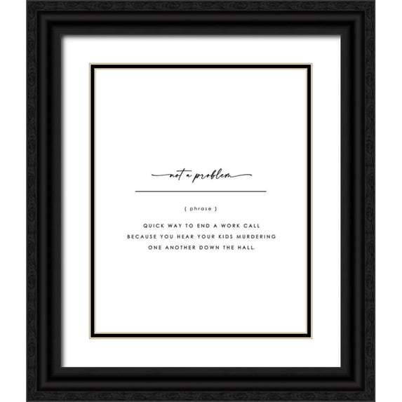 Straatsma, Leah 15x18 Black Ornate Wood Framed with Double Matting Museum Art Print Titled - Not A Problem