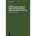 thumbnail image 1 of Strafgesetzbuch FÃ¼r Das Deutsche Reich Vom 15. Mai 1871: Mit Einem Anhang Von Wichtigen Bestimmungen Des Gerichtsverfass, (Hardcover), 1 of 1