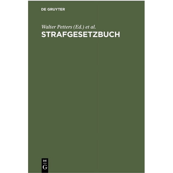 Strafgesetzbuch: Mit Erläuterungen Und Beispielen Sowie Den Wichtigsten Nebengesetzen Und Je Einem Anhang Ãber Jugendstr, (Hardcover)