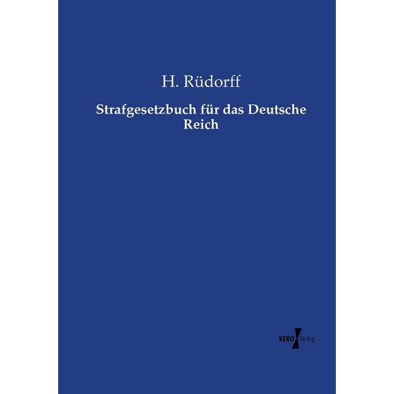 Strafgesetzbuch für das Deutsche Reich, (Paperback)