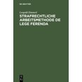 thumbnail image 1 of Strafrechtliche Arbeitsmethode de lege ferenda, (Hardcover), 1 of 1