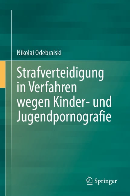 Strafverteidigung in Verfahren Wegen Kinder- Und Jugendpornografie, (Hardcover)