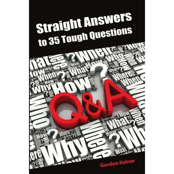 Straight Answers to 35 Tough Questions, (Paperback)