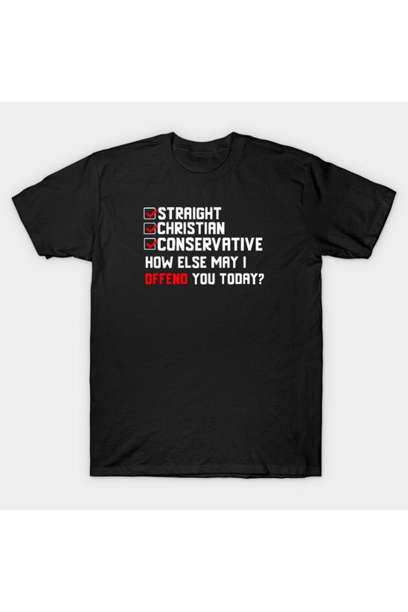 Straight Christian Conservative Funny White Lettering Retro Political G4716 T-Shirt, for men and women, Up to Size 5XL