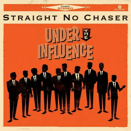 Straight No Chaser - Under the Influence - CD