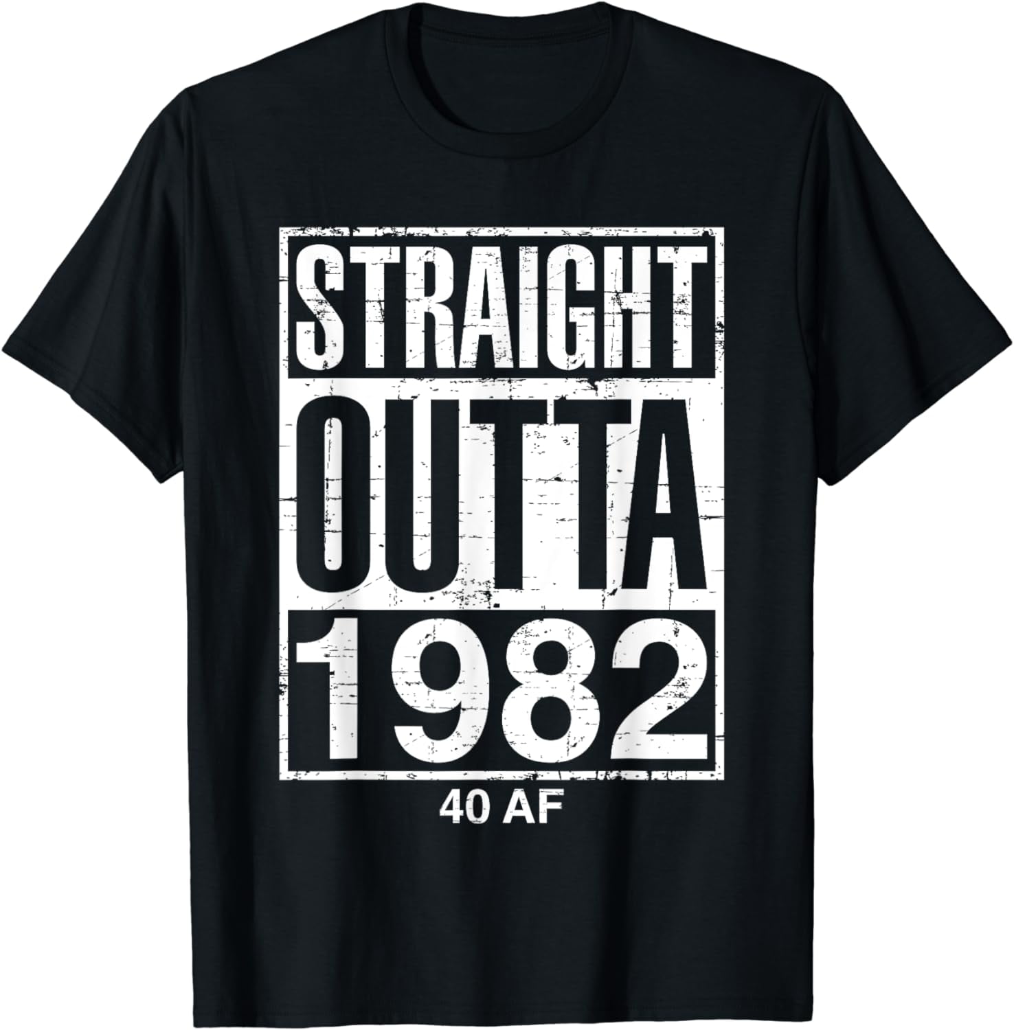 Straight Outta 1982 40 AF Funny Retro 40th Birthday Gag Gift TShirt
