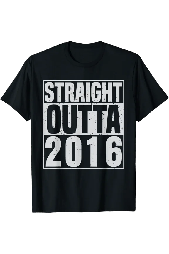 Straight Outta 2016 Classic Years Vintage Birth of Birthday T-Shirt