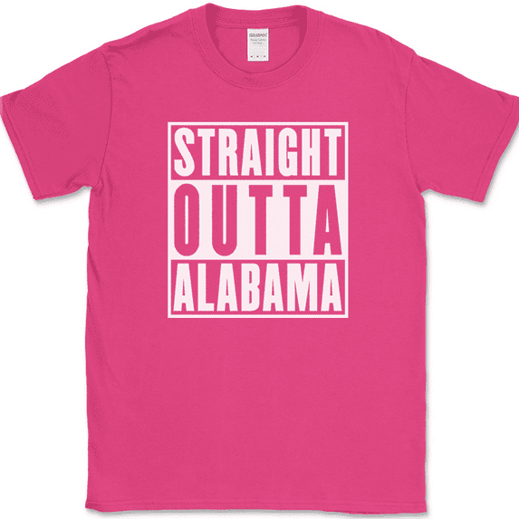 Straight Outta Alabama T-Shirt Funny State Pride Humor Local Gift Text Tee - Pink, L