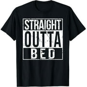 Straight Outta Bed Shirt