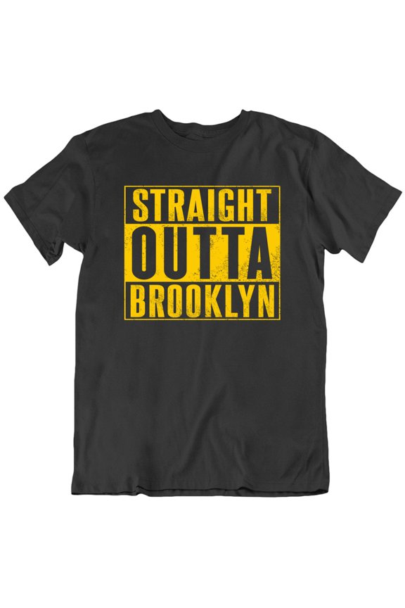 Straight Outta Brooklyn New York Borough NY T Shirt Tee Gift New