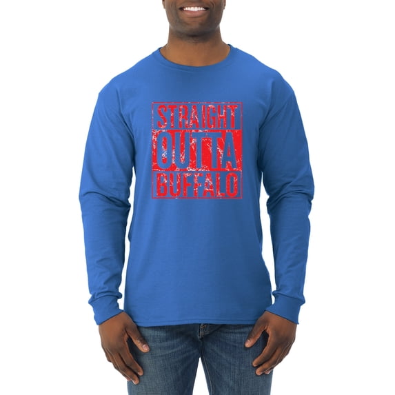 Straight Outta Buffalo BUF Fan | Fantasy Football | Mens Sports Long Sleeve T-Shirt, Royal, X-Large