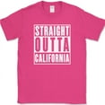 thumbnail image 1 of Straight Outta California T-Shirt Funny State Pride Humor Local Gift Text Tee - Pink, L, 1 of 1