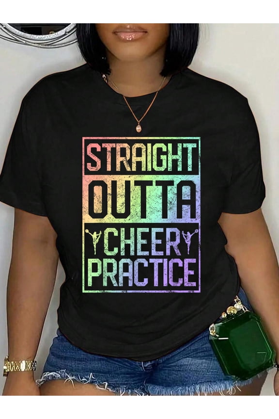 Straight Outta Cheer Practice T-Shirt Cheerleading Gift Tee T-Shirt