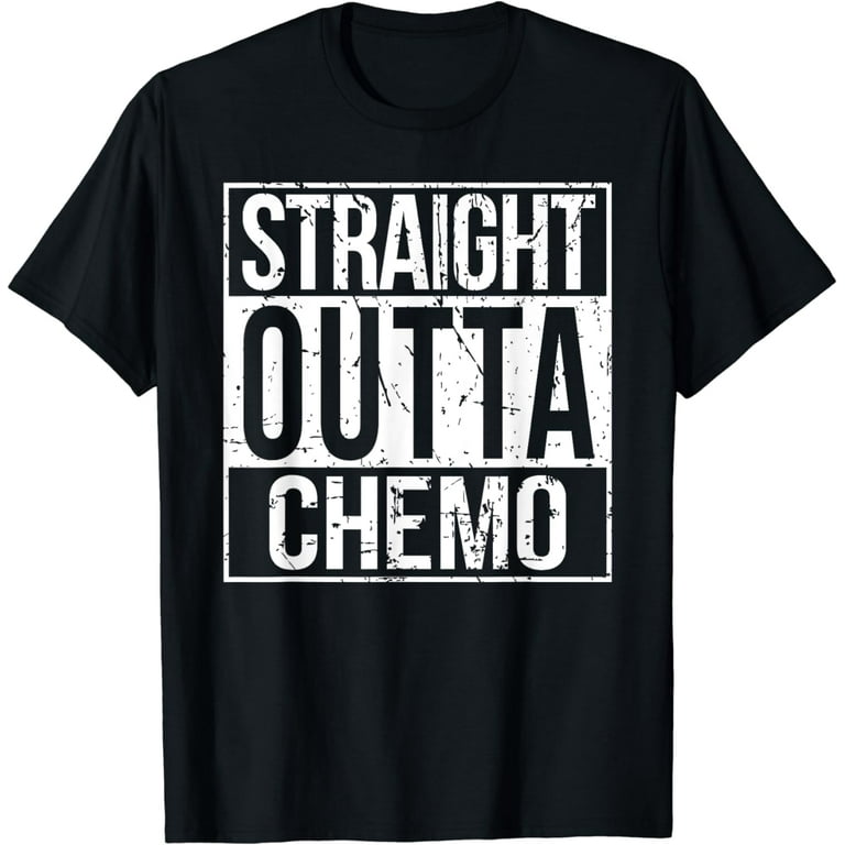 Straight Outta Chemo Shirt Battle Cancer Awareness T-Shirt Straight Outta Chemo Shirt Battle Cancer Awareness T-Shirt