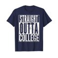 thumbnail image 1 of Straight Outta College Graduation Senior Grad Unisex T-Shirt Funny Cute Gift Men Women, 1 of 4