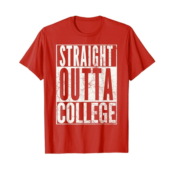 Straight Outta College Graduation Senior Grad Unisex T-Shirt Funny Cute Gift Men Women