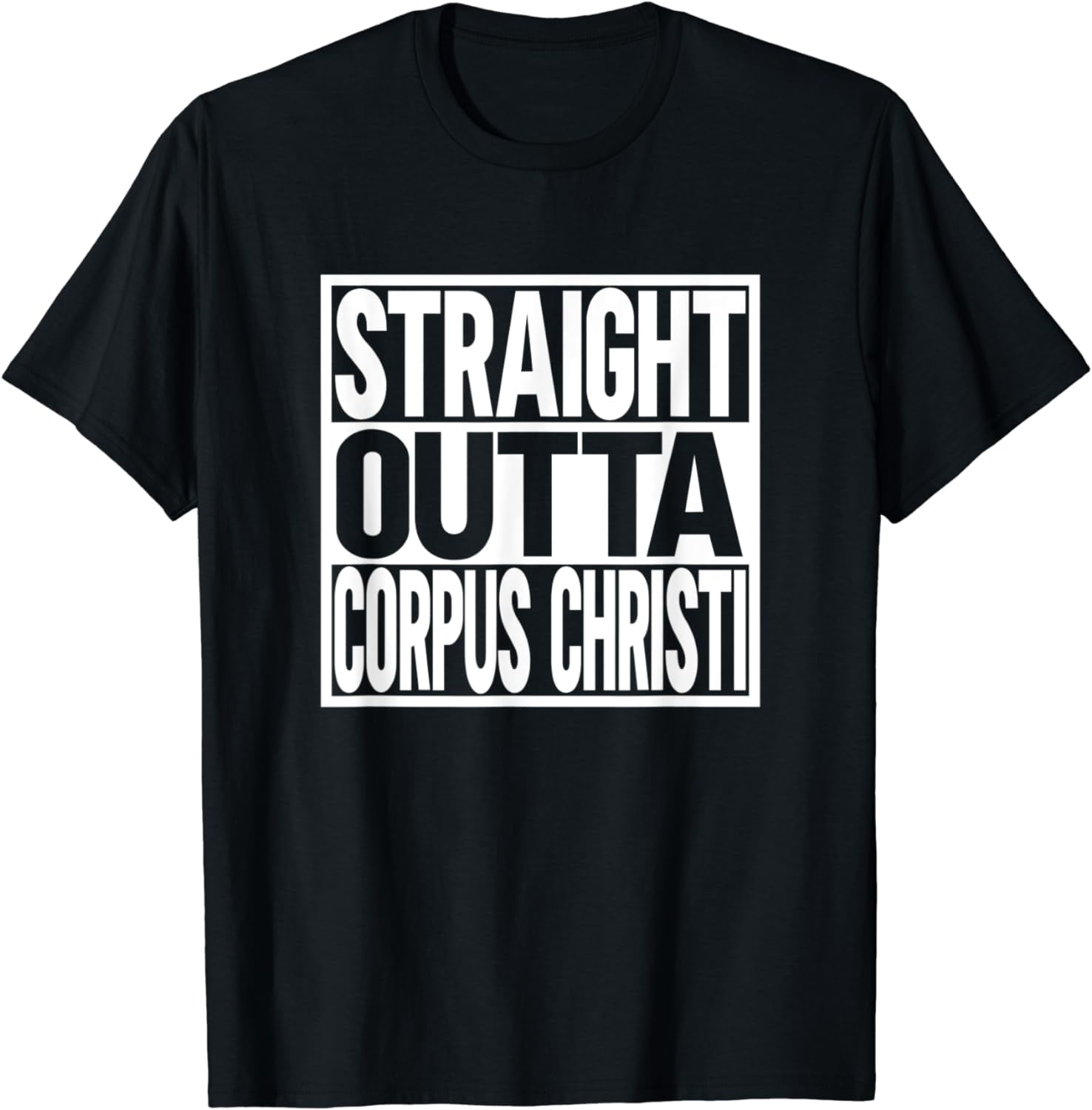 Straight Outta Corpus Christi TShirt
