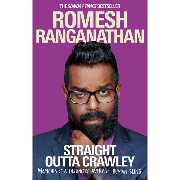 Straight Outta Crawley: Memoirs of a Distinctly Average Human Being, (Paperback)