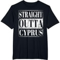 thumbnail image 1 of Straight Outta Cyprus T-Shirt Cypriot Descent Gift Shirt T-Shirt, 1 of 3