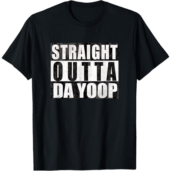 Straight Outta Da Yoop UP Upper Peninsula Yooper T-ShirtMen's and women's gift, black and white T-shirt, size: Extra large S-4XL