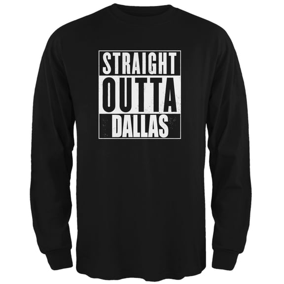 Straight Outta Dallas Black Adult Long Sleeve T-Shirt - X-Large