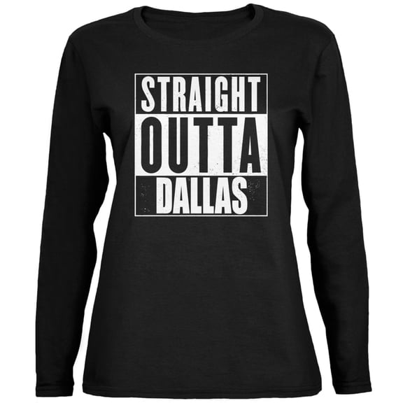 Straight Outta Dallas Black Womens Long Sleeve T-Shirt - 2X-Large