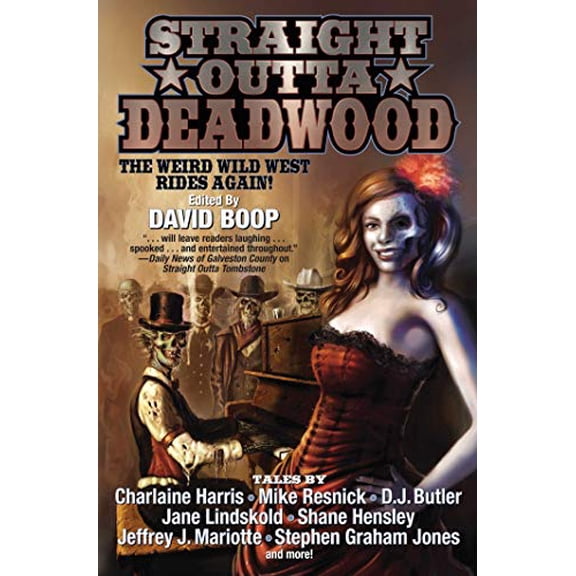 Pre-Owned Straight Outta Deadwood (Mass Market Paperback) 9781982124885