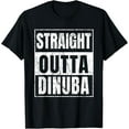thumbnail image 1 of Straight Outta Dinuba T-Shirt, 1 of 4