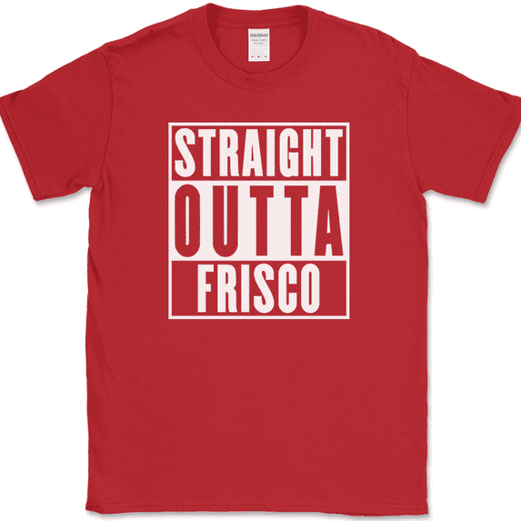 Straight Outta Frisco San Francisco CA T-Shirt Funny State Pride California Tee - Red, 3XL