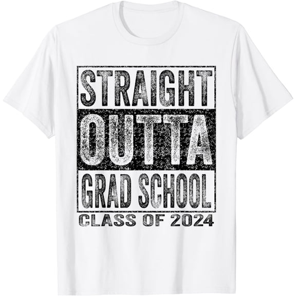 Straight Outta Grad School Class Of 2024 Gifts Graduation T-Shirt