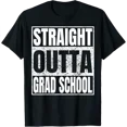 thumbnail image 1 of Straight Outta Grad School Funny Class Of 2026 Graduation T-Shirt All Size S-5Xl, 1 of 4