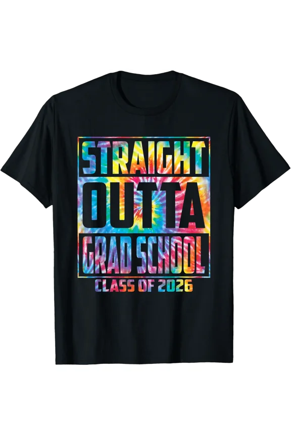Straight Outta Grad School Funny Graduation 2026 Graduate T-Shirt All Size S-5Xl