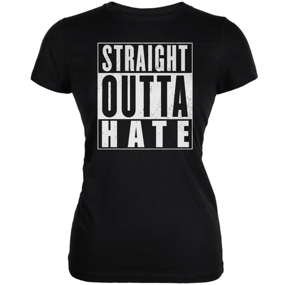 Straight Outta Hate Black Juniors Soft T-Shirt - Small