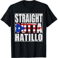 thumbnail image 1 of Straight Outta Hatillo Puerto Rico T-Shirt mens t shirt，black，women，funny，misfits，men，journey, 1 of 4