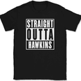 thumbnail image 1 of Straight Outta Hawkins T-Shirt Tee Funny Indiana IN Geography - Black, L, 1 of 1
