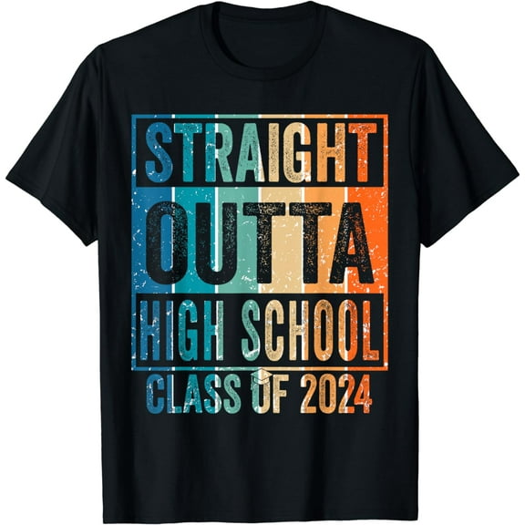 Straight Outta High School Class Of 2024 Graduation Gift T-Shirt