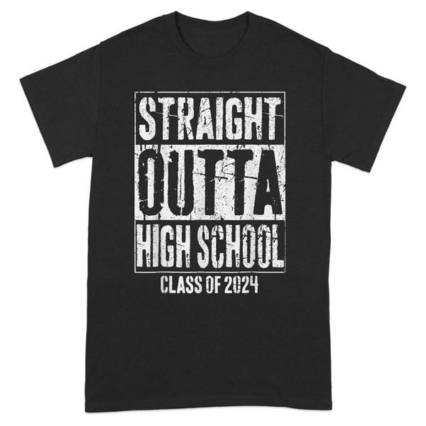 Straight Outta High School Class of 2024 Funny Graduation TShirt, High