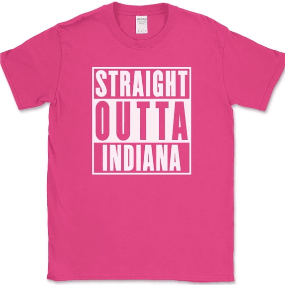 Straight Outta Indiana T-Shirt Funny State Humor Gift Novelty Text Tee - Pink, 2XL