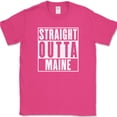 thumbnail image 1 of Straight Outta Maine T-Shirt Funny State Humor Gift Novelty Text Tee - Pink, 5XL, 1 of 1