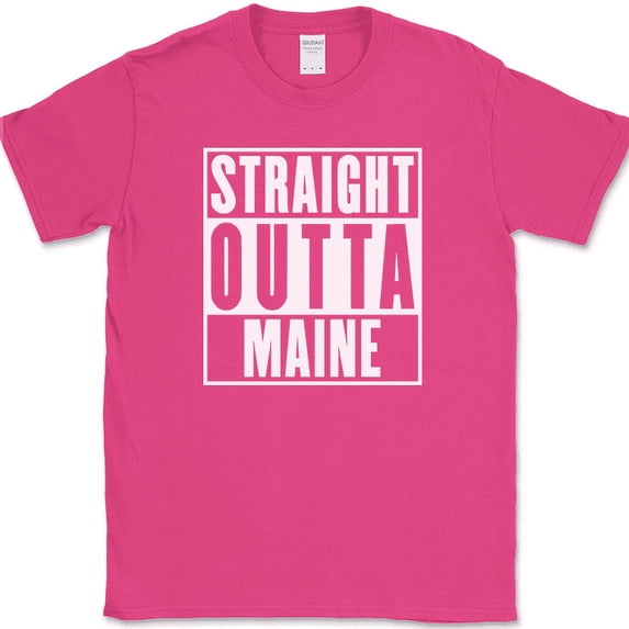 Straight Outta Maine T-Shirt Funny State Humor Gift Novelty Text Tee - Pink, 5XL